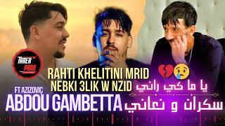 Abdou gambetta 2024 Rahti khelitini mridيا ما كي راني©Ft Azizoviçrairaijdidlive [upl. by Direj]