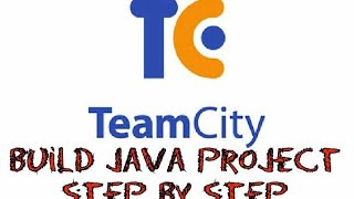 Build pipeline for Java Project  Teamcity java project [upl. by Enos]