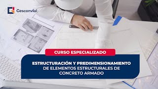 Curso  Estructuración y Predimensionamiento en Elementos Estructurales de Concreto Armado [upl. by Wash439]