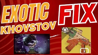 Exotic Khvostov BUG FIX Destiny 2  The Final Shape [upl. by Adnamahs]