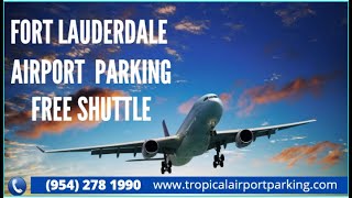 Airport Parking includes Free shuttle to Fort Lauderdale Airport Online Reservations [upl. by Debera]