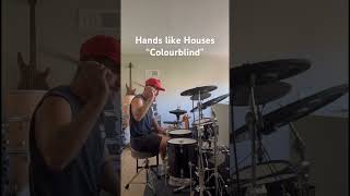 Hands like Houses  Colourblind drummer drums drumcover drumming music [upl. by Inor]