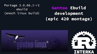 How does Gentoo Ebuild development look like [upl. by Enirahtac]