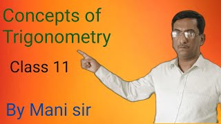 Concepts of Trigonometry Class 11 episode 2 [upl. by Attenal]