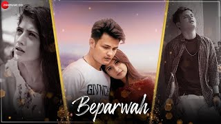 Beparwah  Official Music Video  Arishfa Khan  Sagar Unagar  Yasser Desai  Sanjay Pathak [upl. by Nosral]