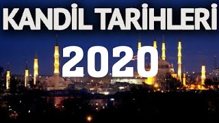 2020 Kandil Günleri  Kandil Tarihleri [upl. by Norb805]