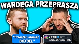 WARDĘGA ODPOWIADA BOXDELOWI [upl. by Ajile]