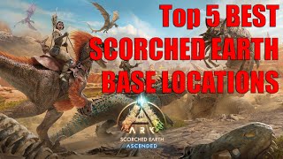 THE TOP 5 BEST EARLY GAME BASE LOCATIONS ON SCORCHED EARTH [upl. by Karolyn]