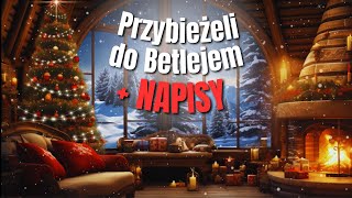 Przybieżeli do Betlejem Pasterze ⭐🎄 Polska kolęda z napisami 🎶 [upl. by Pheni]