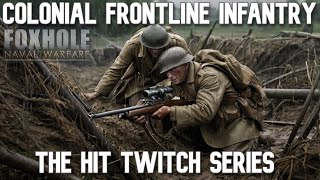 War 115  Day 21  Colonial Frontline Infantry The Hit Youtube Series [upl. by Niamrahc160]