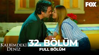 Kalbimdeki Deniz 32 Bölüm [upl. by Karly]