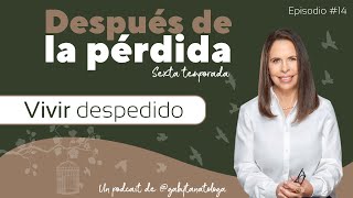 Vivir despedido  Podcast  T6e14  Gaby Tanatóloga [upl. by Bandeen103]