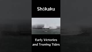 Shōkaku Early Victories and Truning Tides [upl. by Korry]