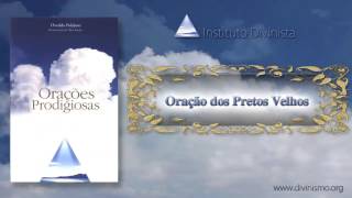 18  Oração dos Pretos Velhos [upl. by Nilson110]