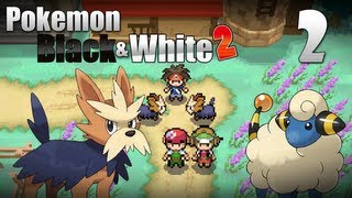 Pokémon Black amp White 2  Episode 2 [upl. by Pryce893]