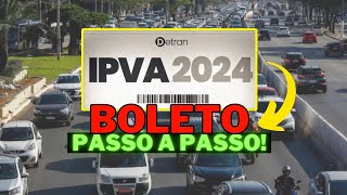 IPVA 2024  COMO CONSULTAR GERAR BOLETO E PAGAR IPVA PARCELADO OU A VISTA [upl. by Ociral]