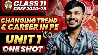 Changing Trends amp Careers in PE Detailed Oneshot Unit 1 Physical Education Class 11 CBSE 202425 🔥 [upl. by Asirem]