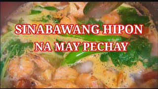 SINABAWANG HIPON NA MAY PECHAY simplerecipe lutongbahay shrimp [upl. by Larimer]