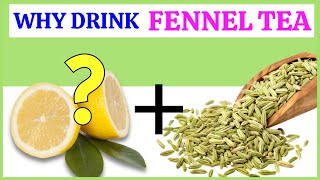 Fennel and Lemon Tea These 7 Benefits Will Amaze You [upl. by Redep562]