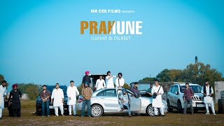 Best Song PRAHUNE amp Jaggo Highlight video 2022  Jujhar amp Dilreet ll MrDeefilms 7696573042 [upl. by Atinrahc]