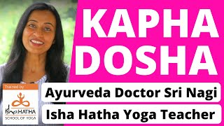 How to balance Kapha Dosha Digestive fire 1st Part [upl. by Kathlene258]