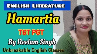 What is Hamartia in English literature  TGT PGT Neelam Singh  Unbreakable English Classes [upl. by Lala]