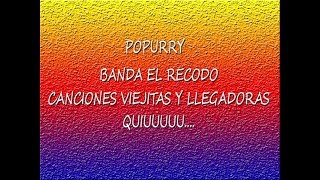 popurri de banda el recodo karaoke [upl. by Notsyrb]