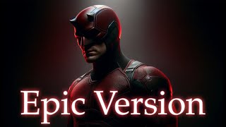 Daredevil Theme  EPIC VERSION Daredevil Main Theme  Epic Music [upl. by Leizahaj]