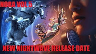 WARFRAME NEWS New Nightwave Volume 5 Date Announced  New Loot  Free Cosmetics  Abyss Of Dagath [upl. by Erdnaid313]