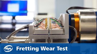 Advanced Testing Fretting Wear Test by Nye Lubricants [upl. by Enaitsirhc726]