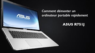 TUTO DEMONTAGE PC PORTABLE ASUS R751J [upl. by Aydin]