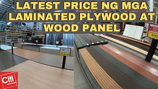 MAGKANO ANG PRESYO NG LAMINATED PLYWOOD MDF BOARD PARTICLE BOARD AT WOOD PANEL SA CITI HARDWARE [upl. by Aiz151]