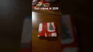 Pov  tiktok in 2019 [upl. by Lidda]