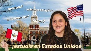 ¿CÓMO ENTRAR A UNA UNIVERSIDAD EN EEUU  todo sobre la aplicación de un estudiante internacional [upl. by Zetnas]