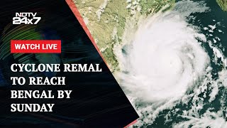 Cyclone Remal News Today  Cyclone Remal To Reach West Bengal By Sunday amp Other News [upl. by Ebneter]