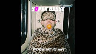 super besse – приказано забывать [upl. by Hinckley]