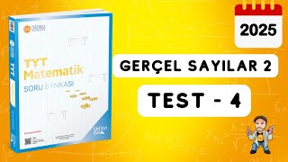 345 TYT MATEMATİK SORU BANKASI ÇÖZÜMLERİ  GERÇEL SAYILAR 2  TEST 4  2025 [upl. by Cuyler647]