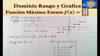 👩‍🏫 FUNCIÓN MÁXIMO ENTERO  Dominio Rango y Gráfica  Juliana la Profe [upl. by Jillane]