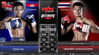 Chan Na Khmer VS Dekrabert LookAngtanoon Thai was Defeat in max muaythai staduim on 11 Nov 2018 [upl. by Xel]