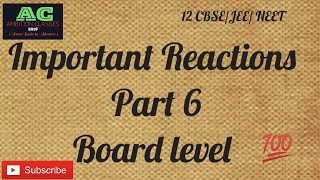 Important Reactions part 6 board Level class 12 important reaction ambitionclasses2019 [upl. by Acissej]