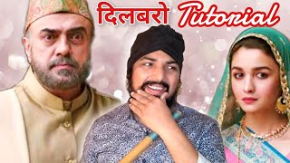 Dilbaro  Raazi  Tutorial By SantAkshat [upl. by Neral476]