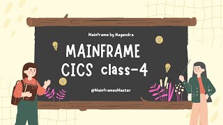 Mainframe CICS Class  4 [upl. by Ittam]