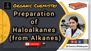 Preparation of haloalkanes  Preparation from alkanes  Name reactions like Swarts and Finkelstein [upl. by Yrmac723]