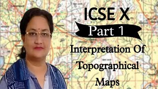 Interpretation of Topographical Maps ICSE Class 10 Concept Clarity  Geography  Introduction [upl. by Scrivens]