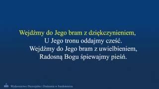 Wejdźmy do Jego bram [upl. by Onej249]