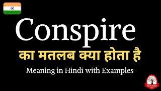 Conspire meaning in Hindi  Conspire ka kya matlab hota hai  explained conspire in hindi [upl. by Maurie906]