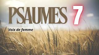 🌷Les Psaumes  Psaume 7 en français  Bible Audio [upl. by Ssitnerp]