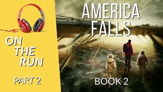 Free audiobook On the Run  Part 2 of 4 Book 2 America Falls [upl. by Medrek]