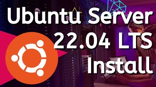 Ubuntu Server 2204 LTS Install  Step by Step Guide  Beginners Tutorial and Bonus Web Server [upl. by Harper313]