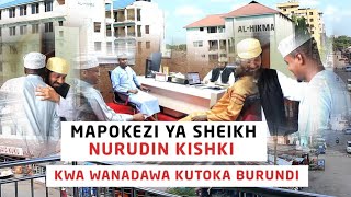 MAPOKEZI YA SHEIKH NURDIN KISHKI KWA WAGENI WAKE UST ISSA NSHIMIRIMANA NA TW ABDOUL RASHID UTHMAN [upl. by Grindlay281]